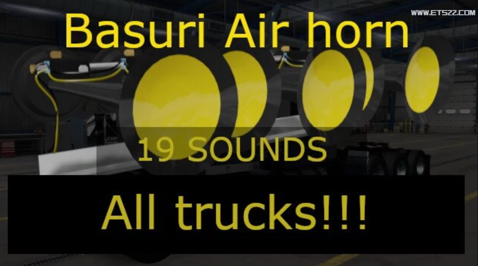 其他Mod-欧卡资源站BASURI 气喇叭系统适用于所有卡车 V2.0 1.49欧卡2mod(1)