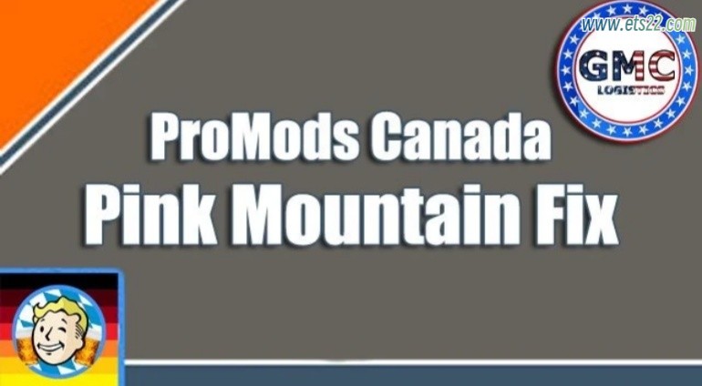 「美卡Mod区」-欧卡资源站[美卡地图]PROMODS 加拿大粉红山修复 V1.0 1.50欧卡2mod(1)